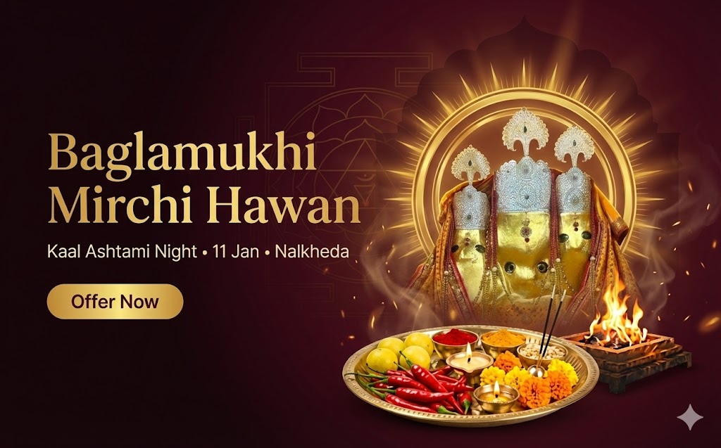 Baglamukhi Maharaksha Mirchi Hawan – Protection from Evil Eye & Black Magic